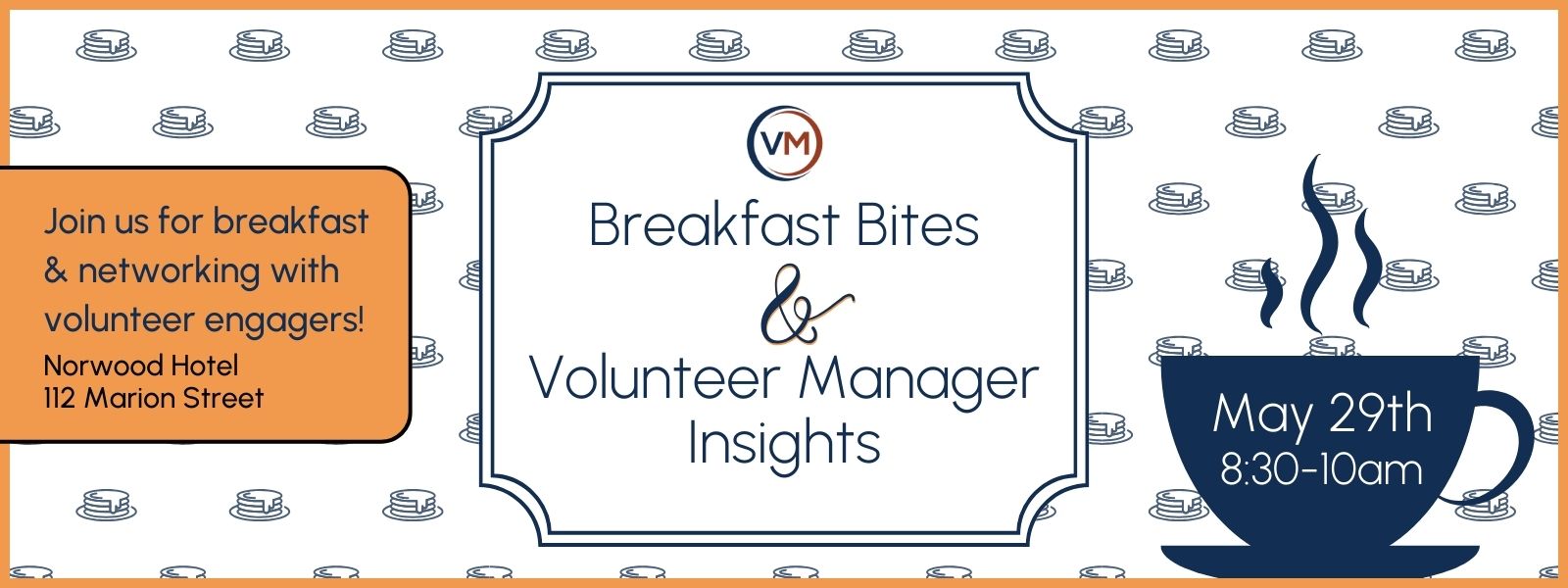 Breakfast Bites and Volunteer Management Insights May 29 2024