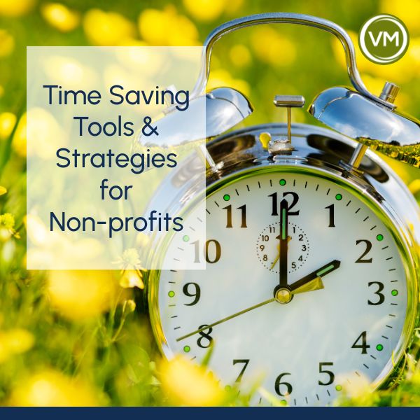Time Saving Tools and Strategies for Non-profits