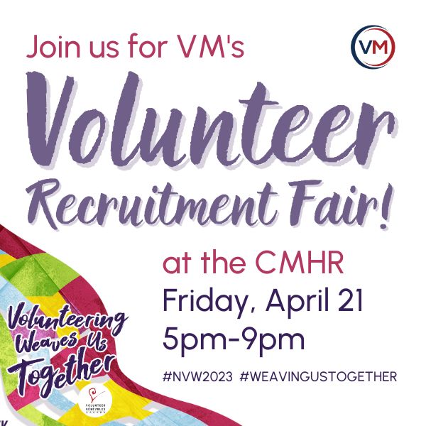 Volunteer Recruitment Fair at the CMHR!