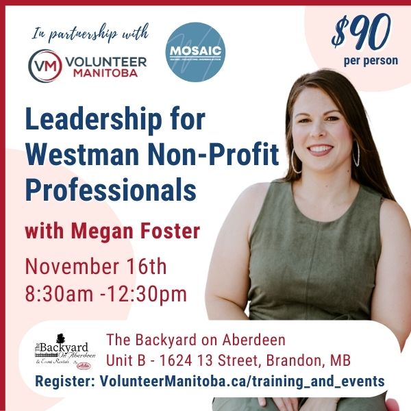 We've got the Scoop on the Upcoming Event: Leadership for Westman Non-Profit Professionals
